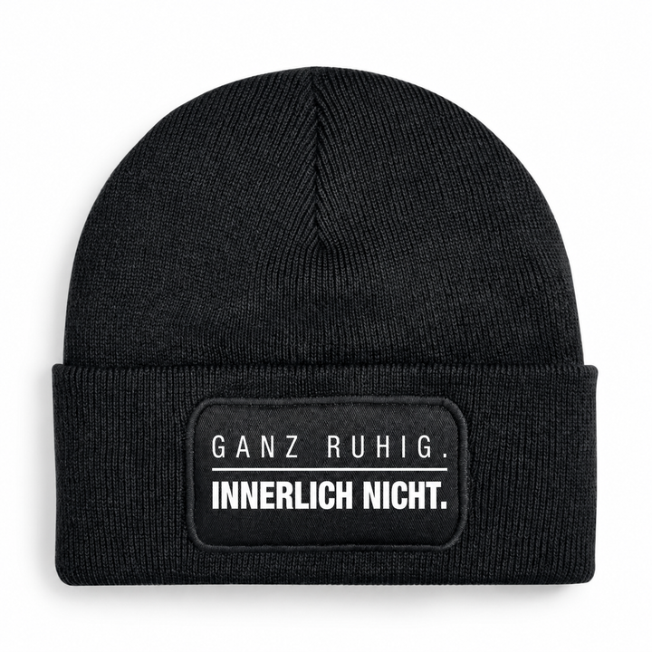 Mütze GANZ RUHIG. INNERLICH NICHT. – Schwarz