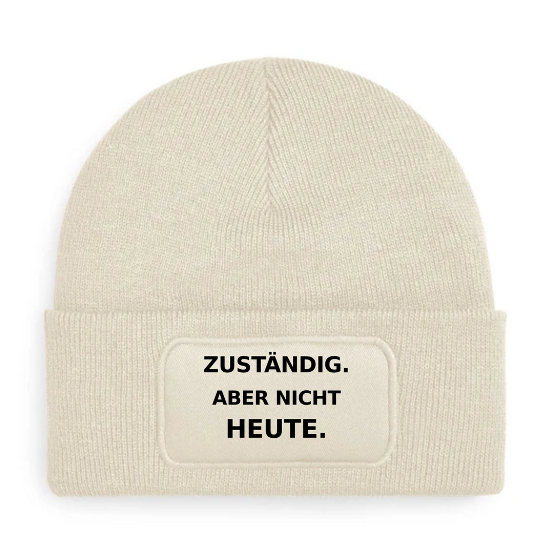Beige Mütze mit Spruch ZUSTÄNDIG. ABER NICHT HEUTE.