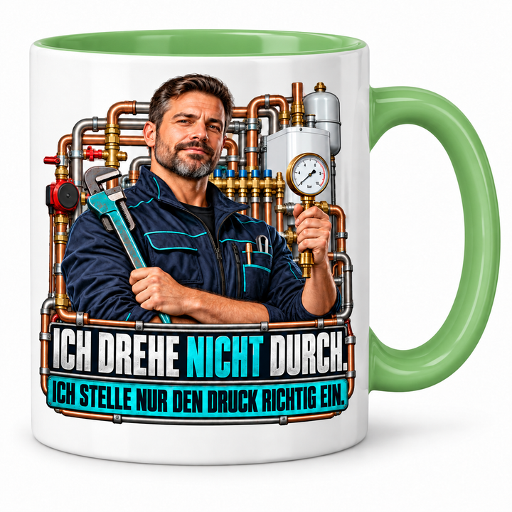 PEPAM SHK-Tasse „Ich drehe nicht durch. Ich stelle nur den Druck richtig ein.“ – Grün
