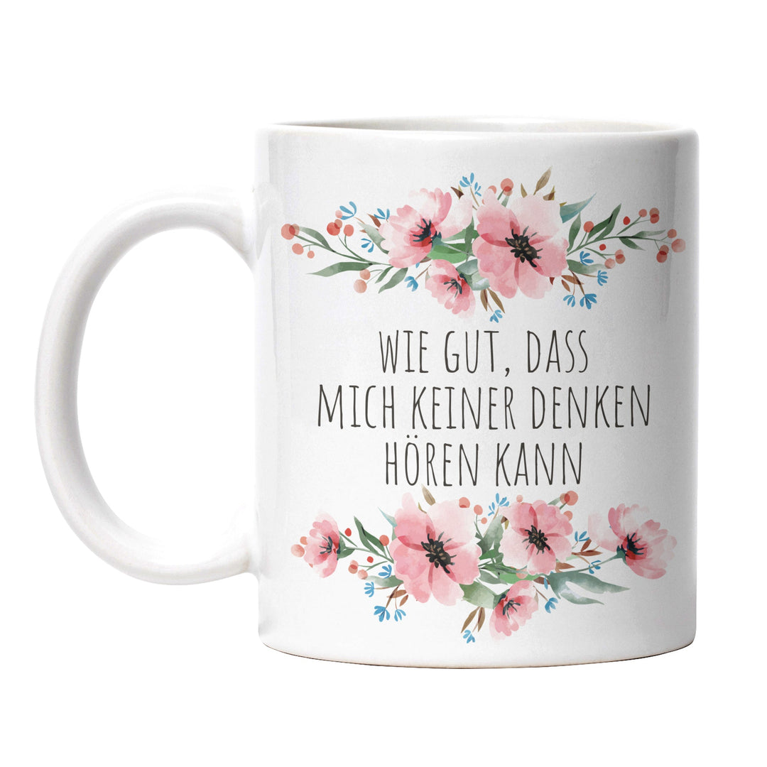 Tasse "Keiner denken hören kann" – Lustige Sarkasmus-Tasse für Büro & Alltag