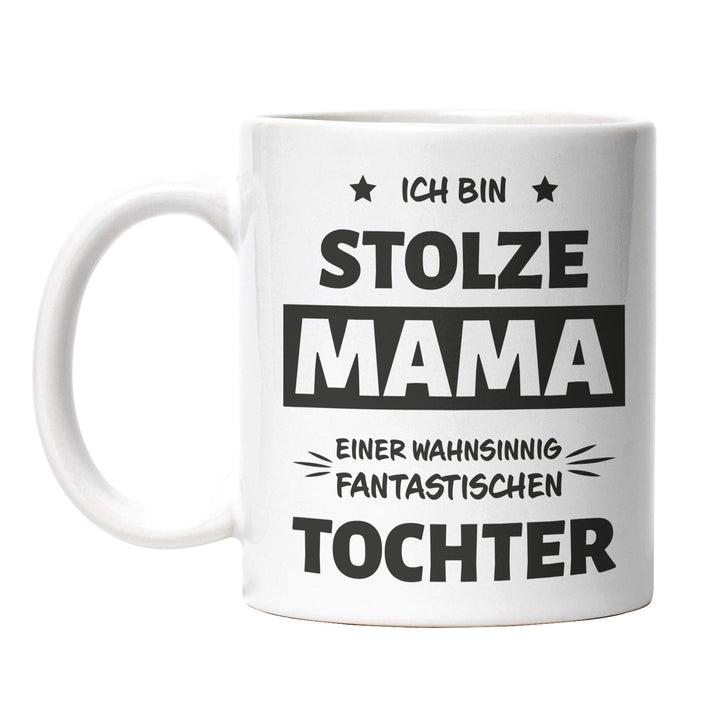 Tasse "Stolze Mama, fantastische Tochter" – Liebevolles Geschenk für Mütter