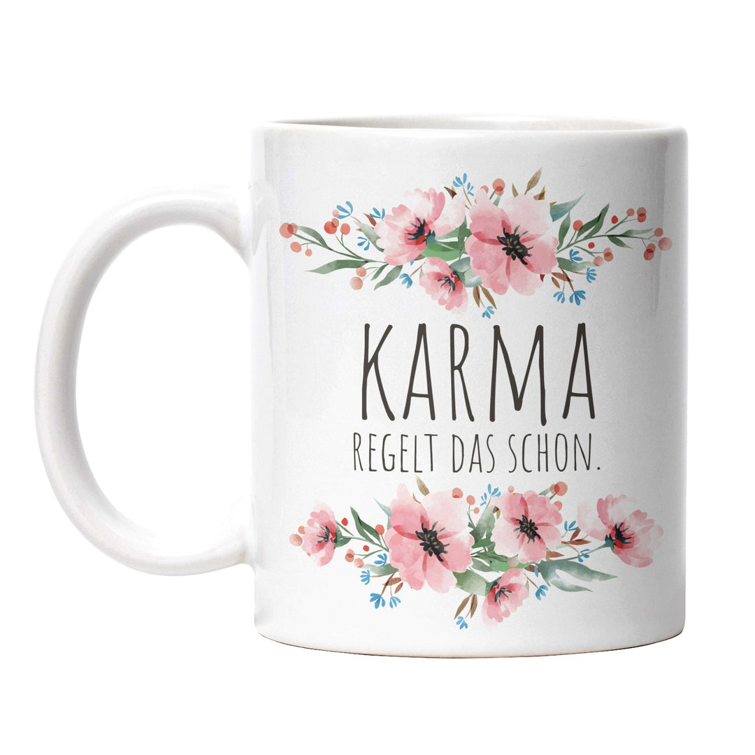 Tasse "Karma regelt das schon" – Lustige Spruch-Tasse für Gelassenheit & Humor