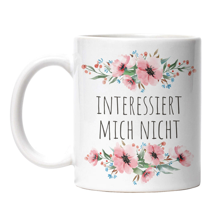 Tasse "Interessiert mich nicht" – Lustige Sarkasmus-Tasse für Büro & Alltag
