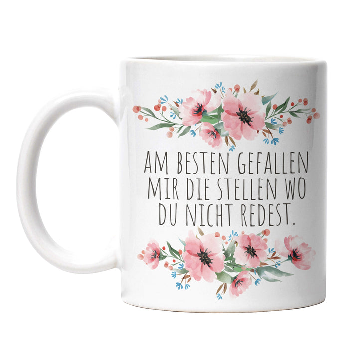 Tasse "Mir gefallen die Stellen, wo du nicht redest" – Lustige Sarkasmus-Tasse für Büro & Alltag