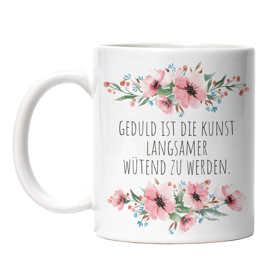 Tasse "Geduld ist die Kunst, langsamer wütend zu werden" – Lustige Sarkasmus-Tasse für Büro & Alltag