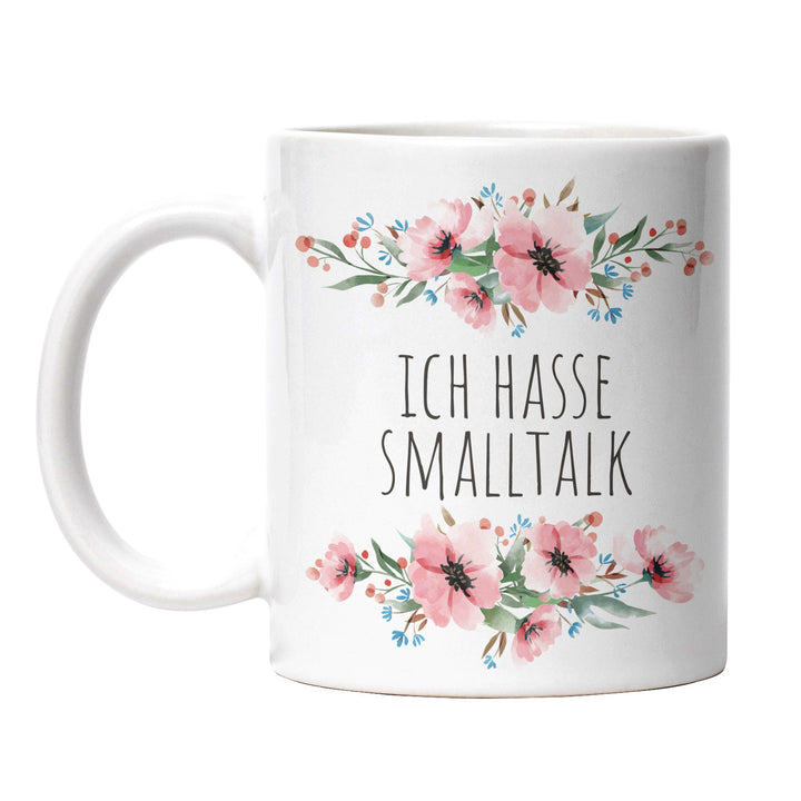 Tasse "Ich hasse Smalltalk" – Lustige Statement-Tasse für Introvertierte