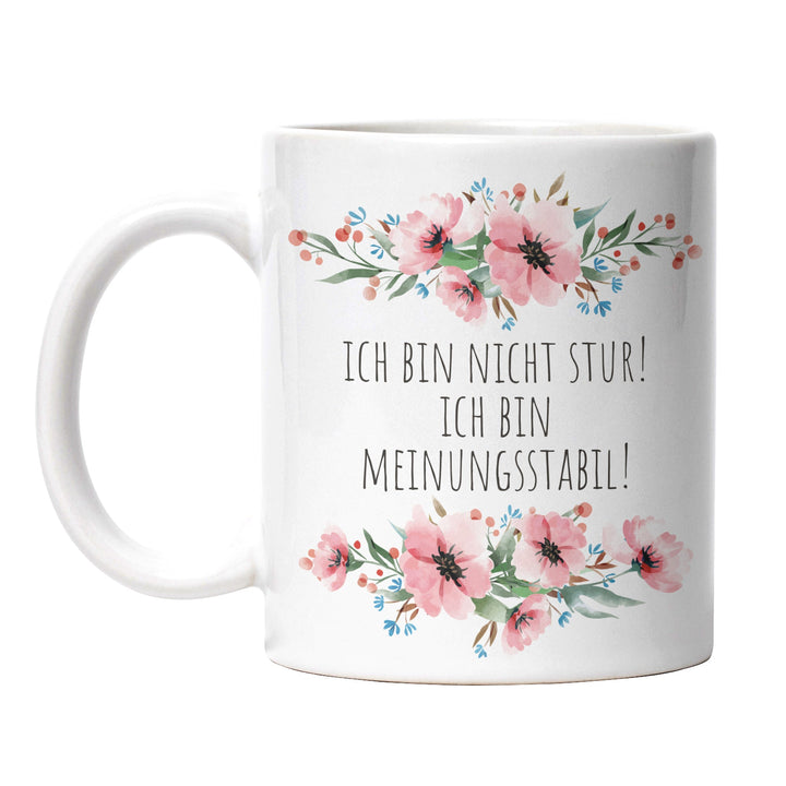 Tasse "Nicht Stur, Meinungsstabil" – Lustige Statement-Tasse für Dickköpfe & Überzeugte
