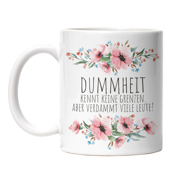 Tasse "Dummheit kennt viele Leute" – Lustige Sarkasmus-Tasse für Büro & Alltag
