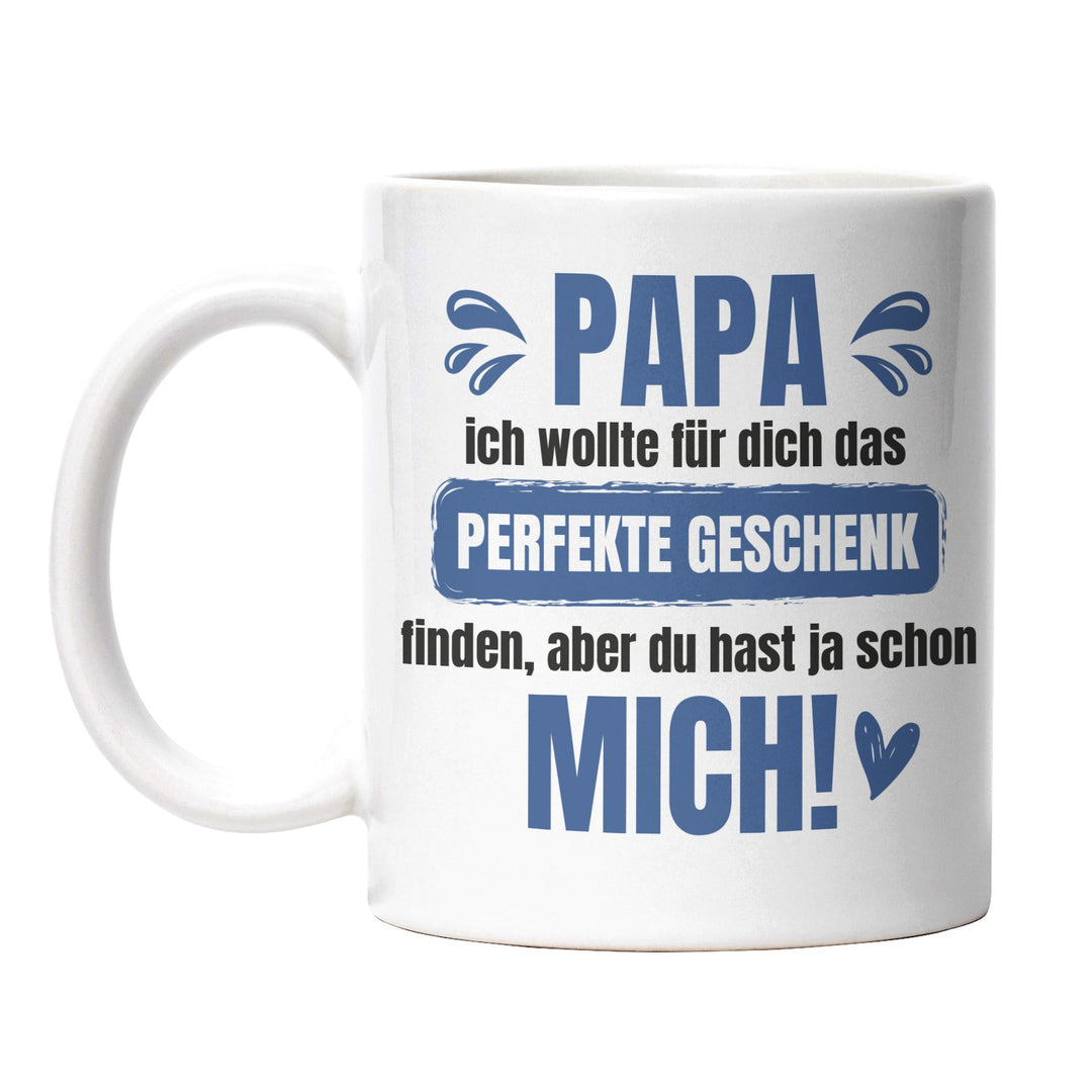 Lustige Tasse "Papa, das perfekte Geschenk ICH" – Charmantes Geschenk für Väter