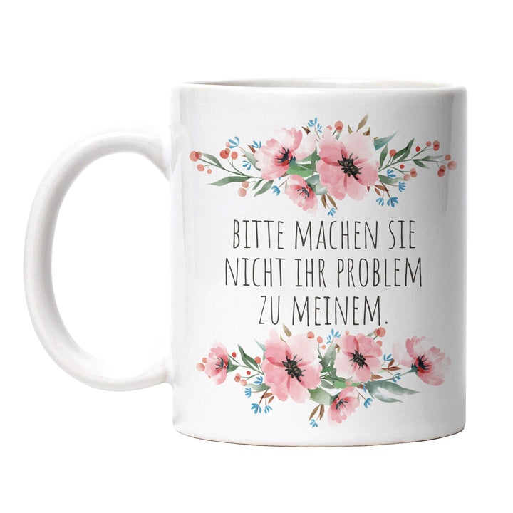 Tasse "Ihr Problem zu meinem" – Lustige Sarkasmus-Tasse für Büro & Alltag