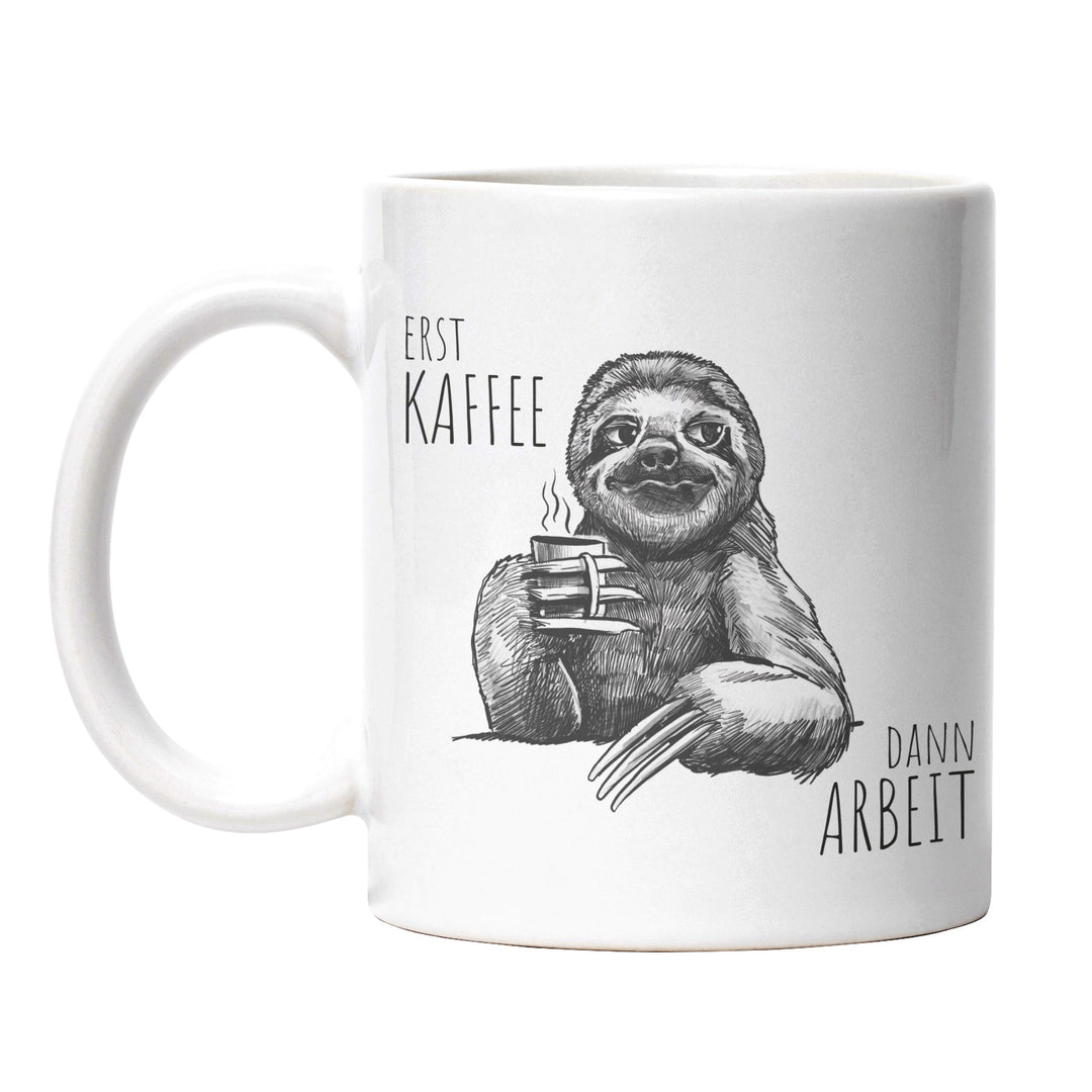 Lustige Tasse "Erst Kaffee, dann Arbeit" – Perfekt für Kaffeejunkies & Morgenmuffel