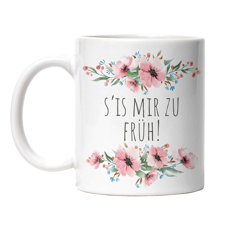 Tasse "S is mir zu früh" – Lustige Morgenmuffel-Tasse für Büro & Alltag