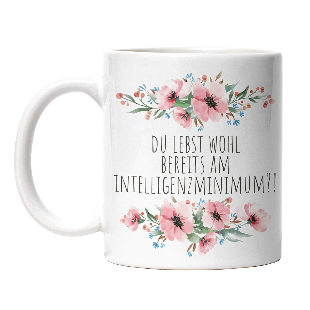 Tasse "Lebst bereits am Intelligenzminimum" – Lustige Sarkasmus-Tasse für Büro & Alltag