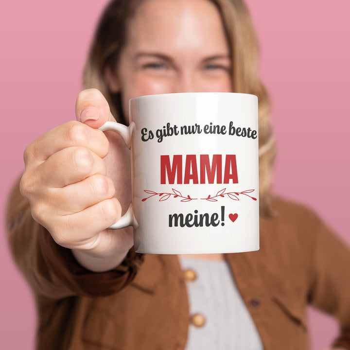 Tasse "Es gibt nur eine beste Mama" – Charmantes Geschenk für Mütter