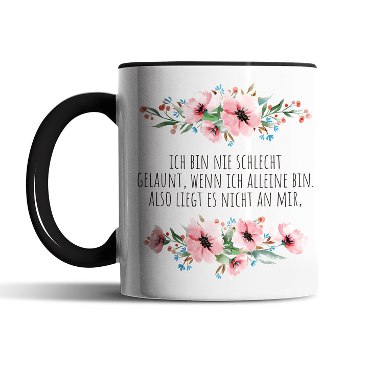 Tasse "Nie schlecht gelaunt, wenn alleine" – Lustige Sarkasmus-Tasse für Introvertierte
