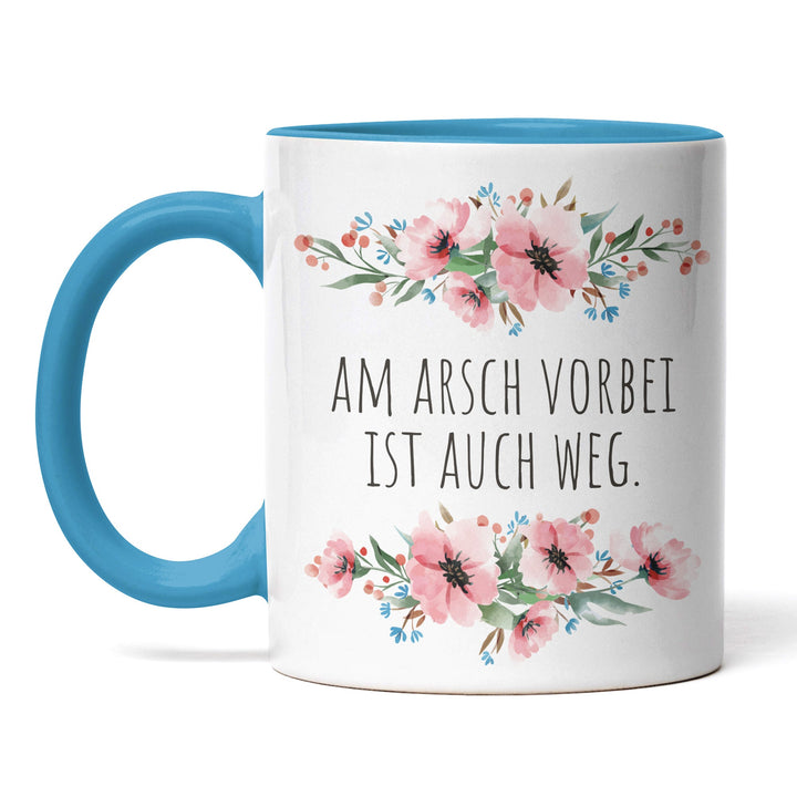 Tasse "Arsch vorbei, auch weg" – Lustige Sarkasmus-Tasse für Büro & Alltag