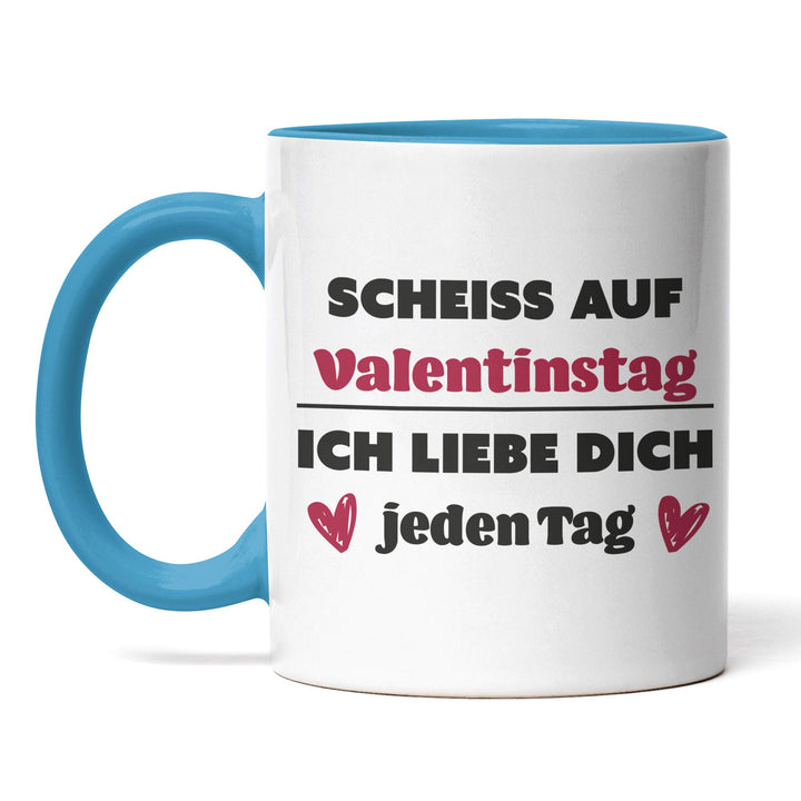 Lustige Tasse "Scheiß auf Valentinstag" – Geschenkidee für humorvolle Paare