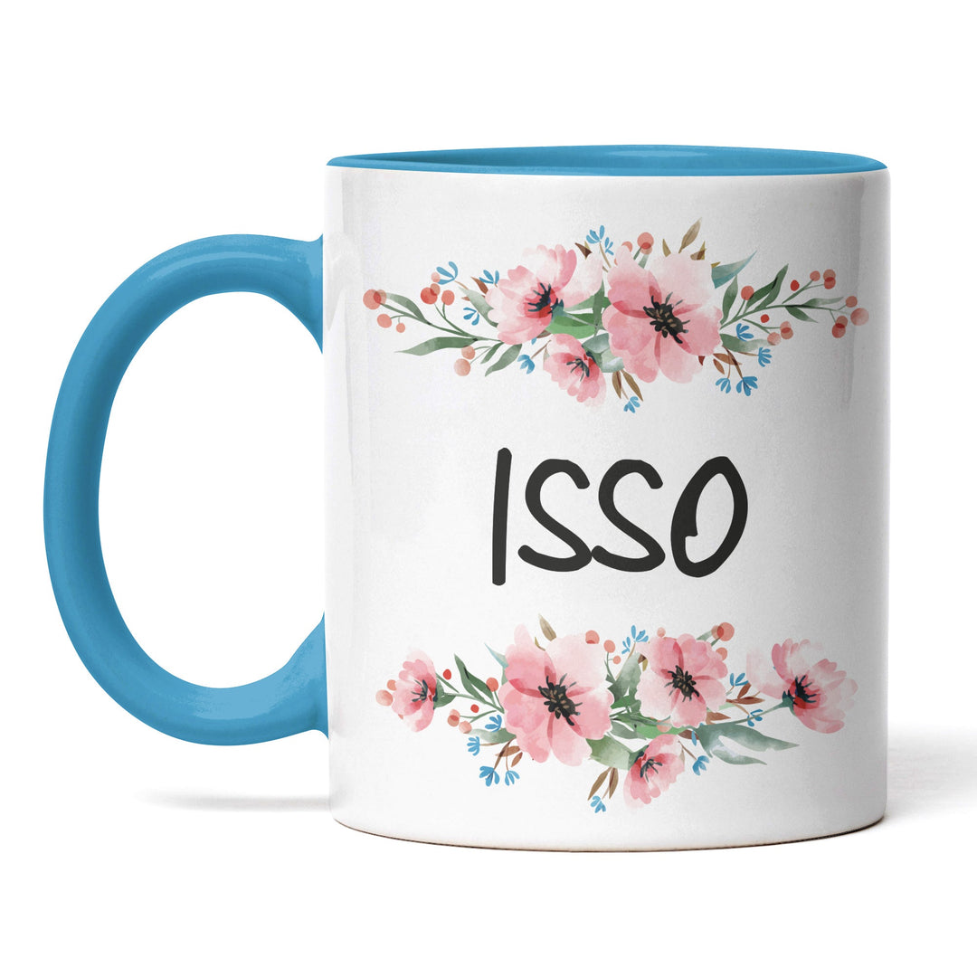 Tasse "ISSO" – Lustige Statement-Tasse für Büro & Alltag