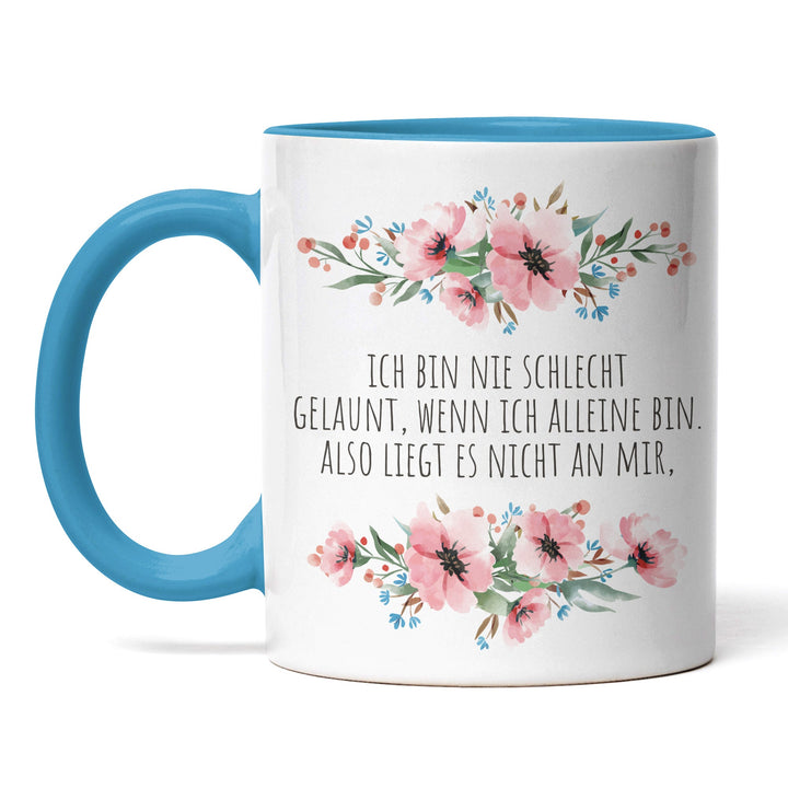 Tasse "Nie schlecht gelaunt, wenn alleine" – Lustige Sarkasmus-Tasse für Introvertierte