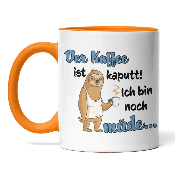 Lustige Tasse "Kaffee ist kaputt" – Humorvolles Geschenk mit blauem Spruch