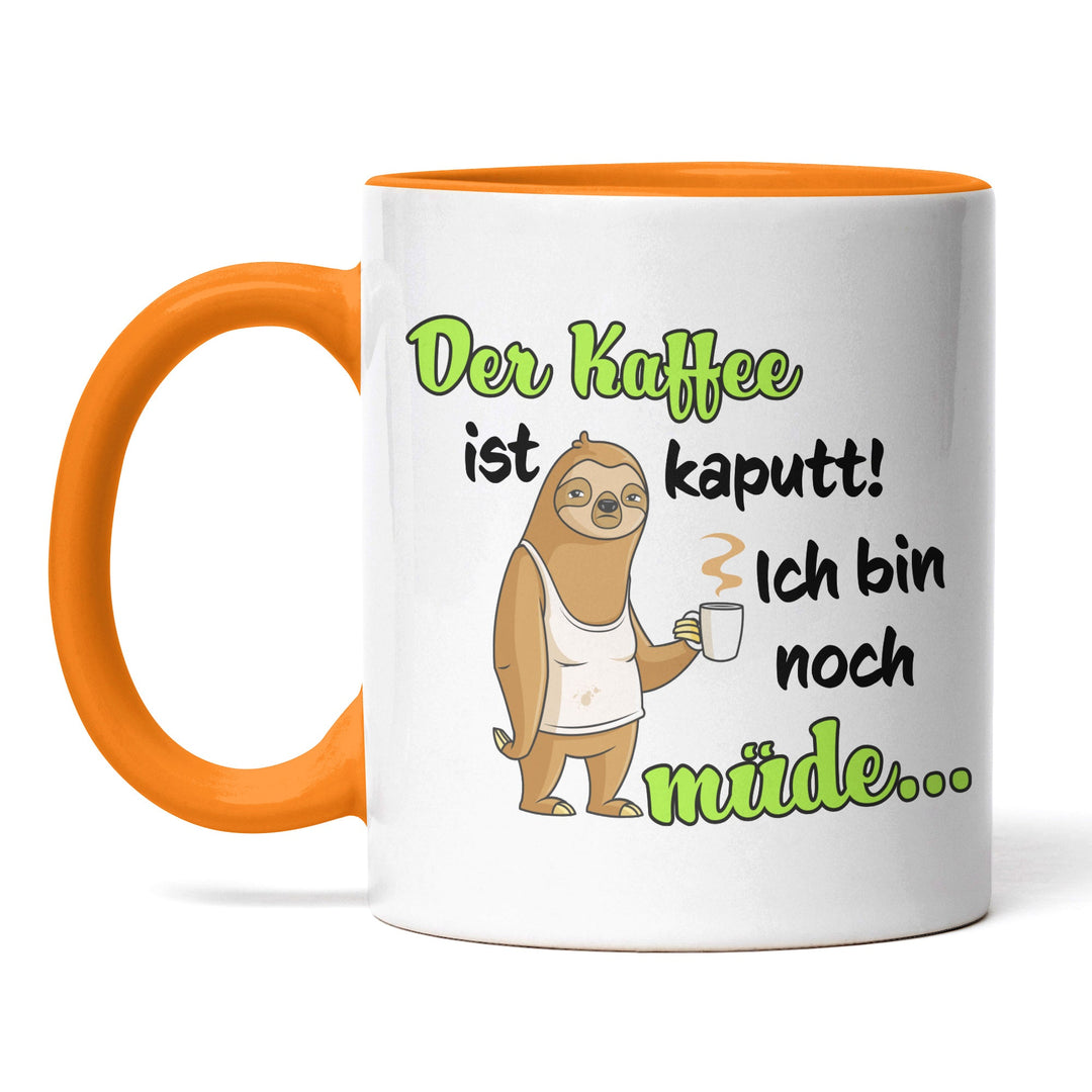 Lustige Tasse "Kaffee ist kaputt" – Humorvolles Geschenk mit grünem Spruch