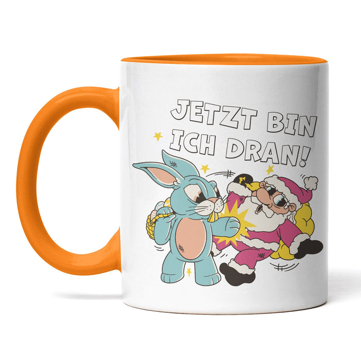 Lustige Tasse "Jetzt bin ich dran" – Witziges Geschenk für Ostern