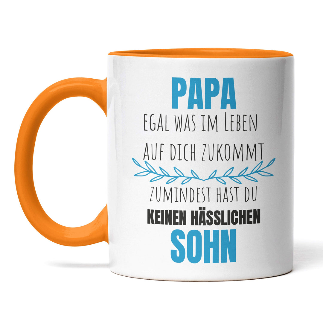 Lustige Tasse "Papa, keinen hässlichen Sohn" – Witziges Geschenk für Väter