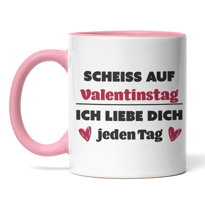 Lustige Tasse "Scheiß auf Valentinstag" – Geschenkidee für humorvolle Paare