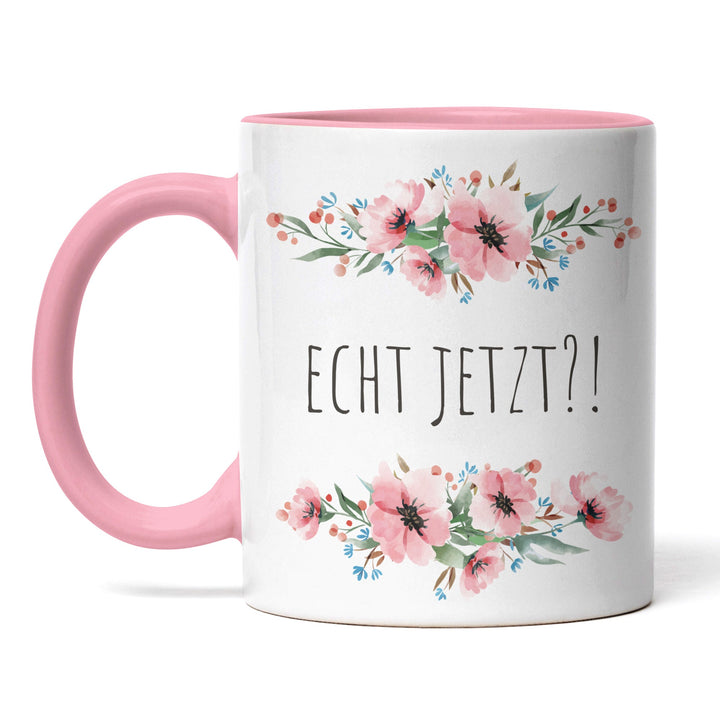 Tasse "Echt jetzt" – Lustige Sarkasmus-Tasse für Büro & Alltag