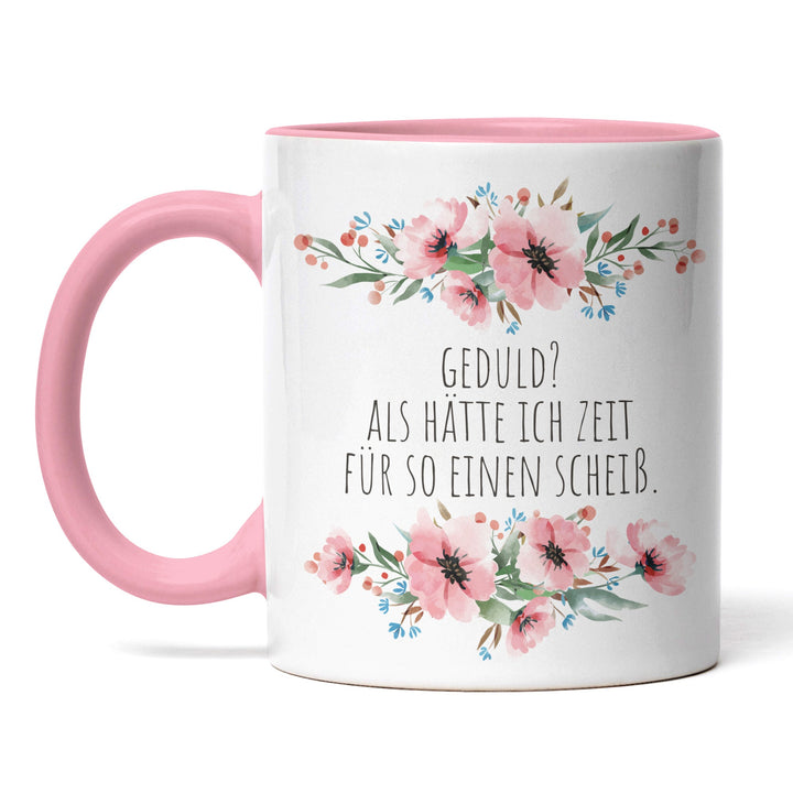 Tasse "Geduld, als hätte ich Zeit" – Lustige Sarkasmus-Tasse für Büro & Alltag