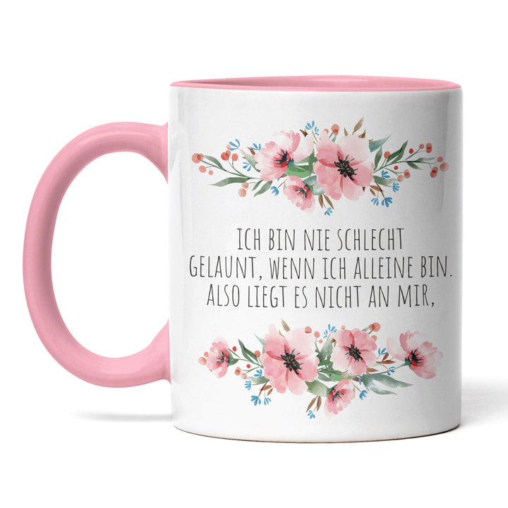 Tasse "Nie schlecht gelaunt, wenn alleine" – Lustige Sarkasmus-Tasse für Introvertierte