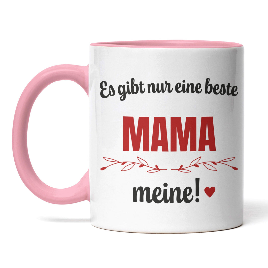 Tasse "Es gibt nur eine beste Mama" – Charmantes Geschenk für Mütter