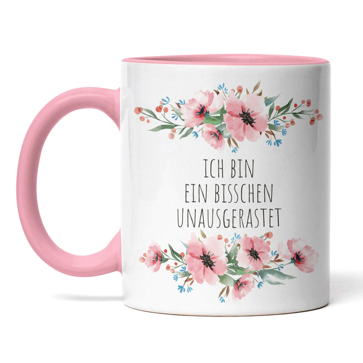 Tasse "Bisschen Unausgerastet" – Lustige Spruch-Tasse für Büro & Alltag