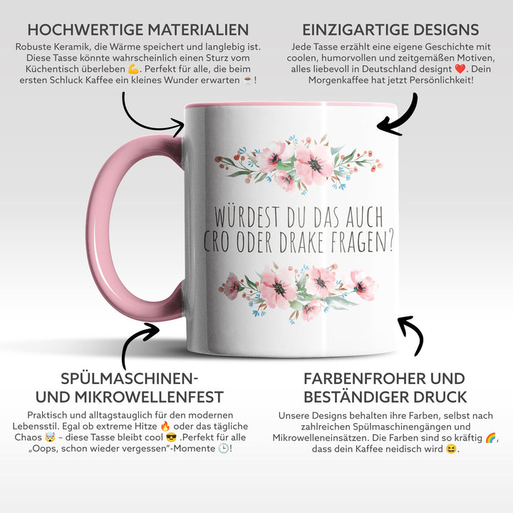 Tasse "Cro oder Drake fragen" – Lustige Statement-Tasse für Musikliebhaber
