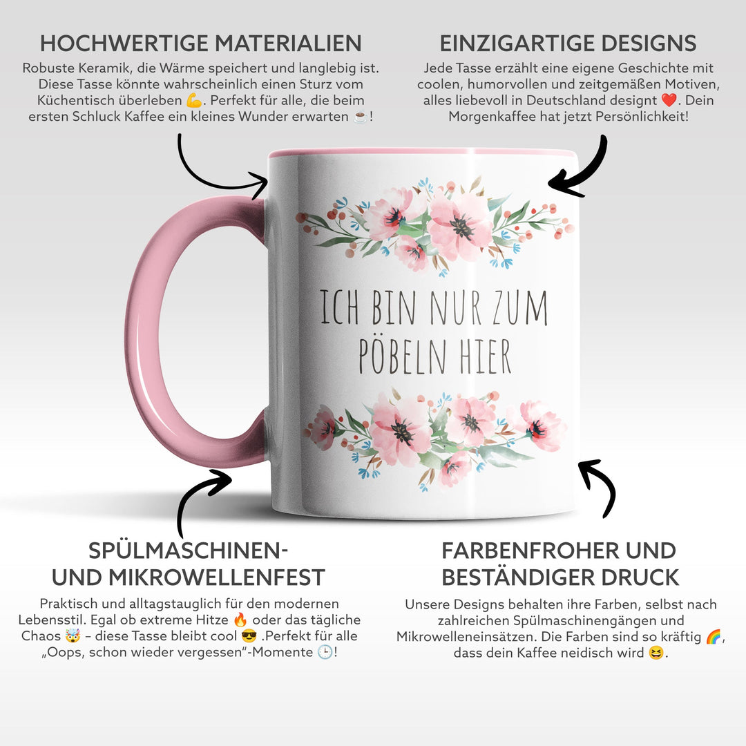 Tasse "Nur zum Pöbeln hier" – Perfektes Geschenk für Kaffeeliebhaber mit Humor