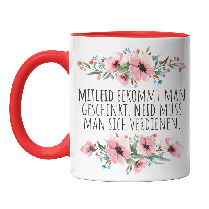 Tasse "Mitleid geschenkt, Neid verdienen" – Selbstbewusste Statement-Tasse für Gewinner