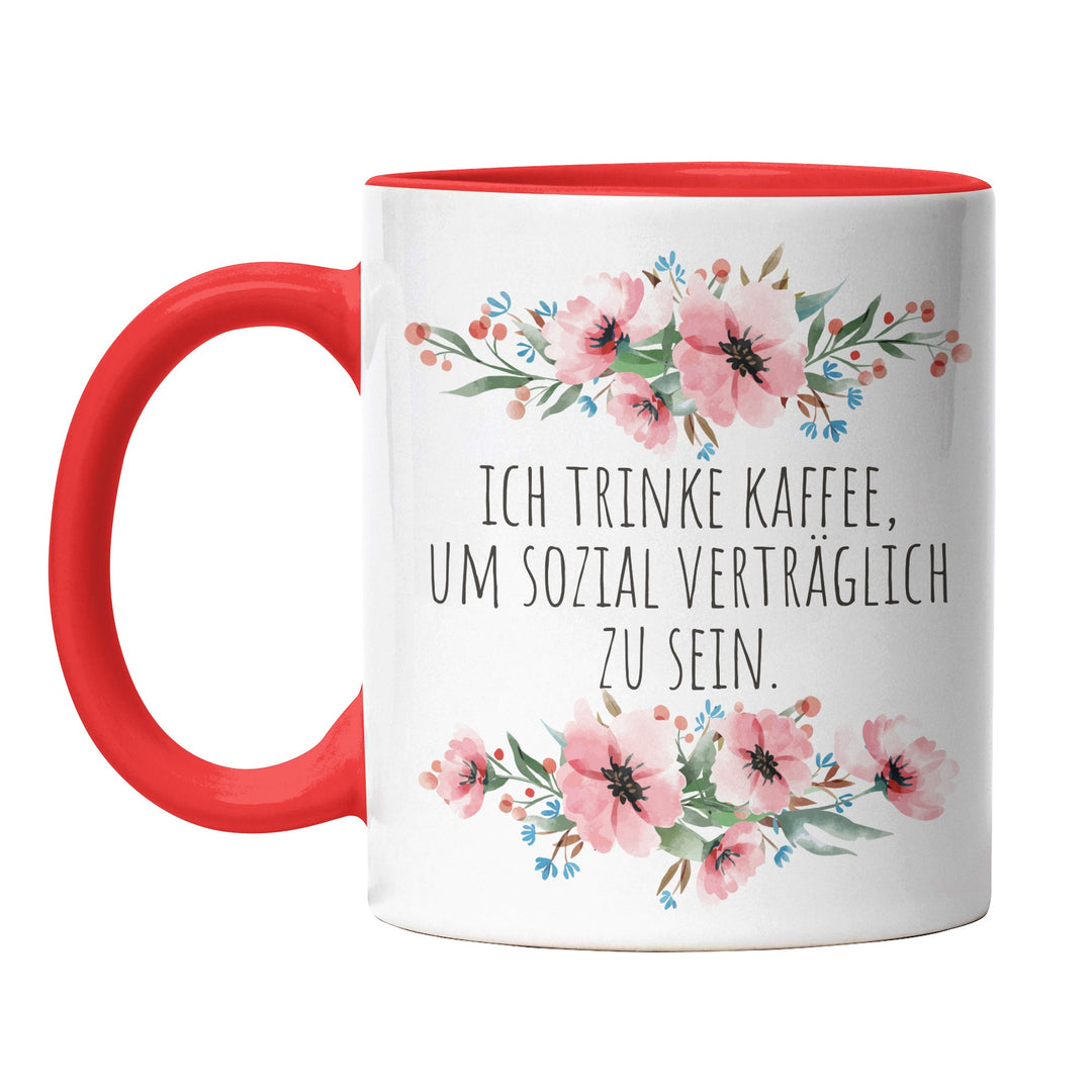Tasse "Kaffee um sozial verträglich zu sein" – Lustige Kaffeetasse für Morgenmuffel