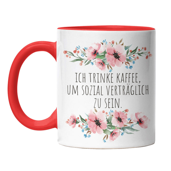 Tasse "Kaffee um sozial verträglich zu sein" – Lustige Kaffeetasse für Morgenmuffel