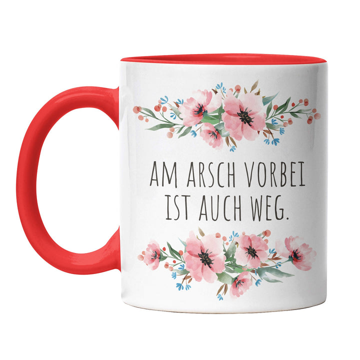 Tasse "Arsch vorbei, auch weg" – Lustige Sarkasmus-Tasse für Büro & Alltag