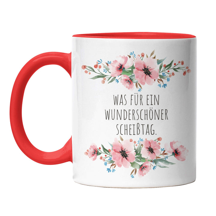 Tasse "Wunderschöner Scheißtag" – Perfektes Geschenk für alle, die das Leben mit Humor nehmen