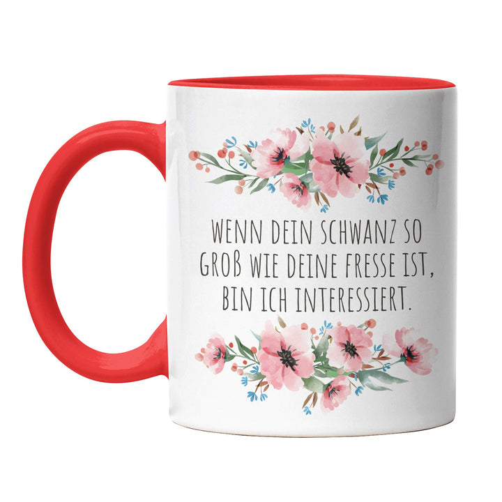 Tasse "Schwanz so groß wie deine Fresse" – Provokante Geschenkidee für Freunde mit Humor