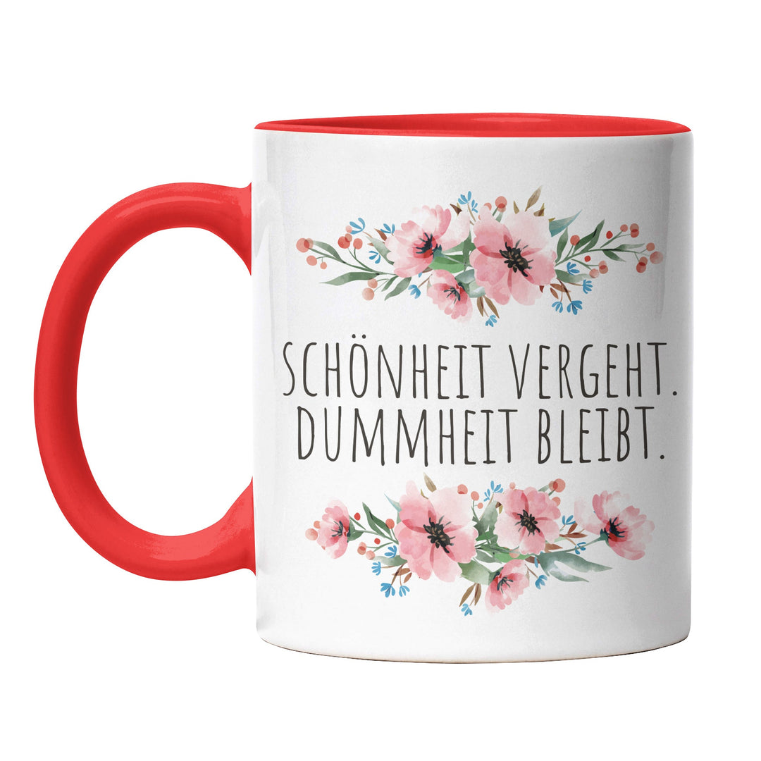 Tasse "Schönheit vergeht" – Humorvolle Statement-Tasse für Realisten