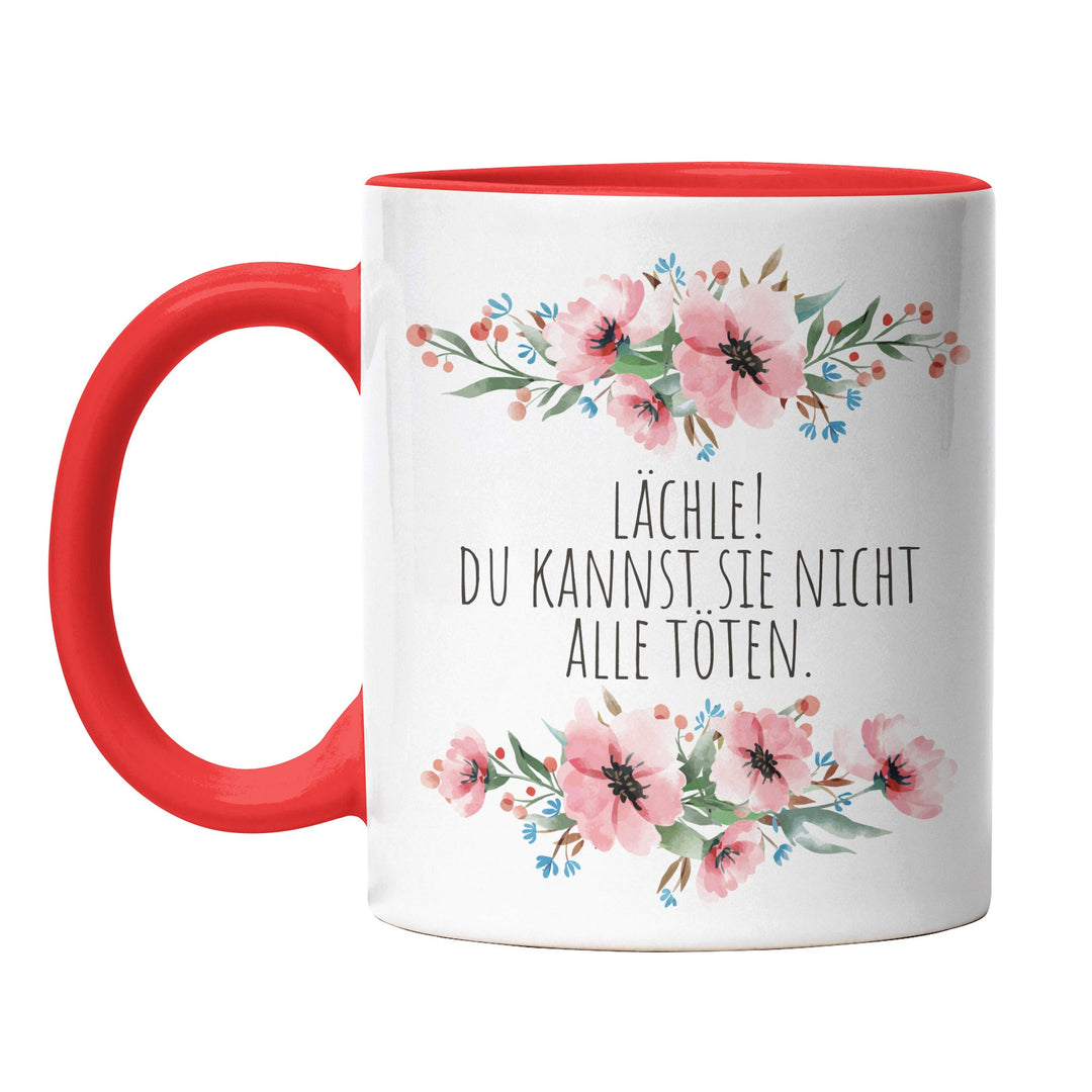 Tasse "Lächle, du kannst sie nicht alle töten" – Sarkastische Geschenkidee für Büro & Alltag