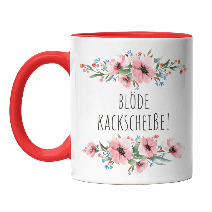 Tasse "Blöde Kackscheiße" – Perfektes Geschenk für genervte Kaffeejunkies