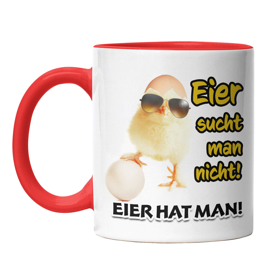Lustige Tasse "Eier hat man" – Humorvolles Geschenk für starke Persönlichkeiten