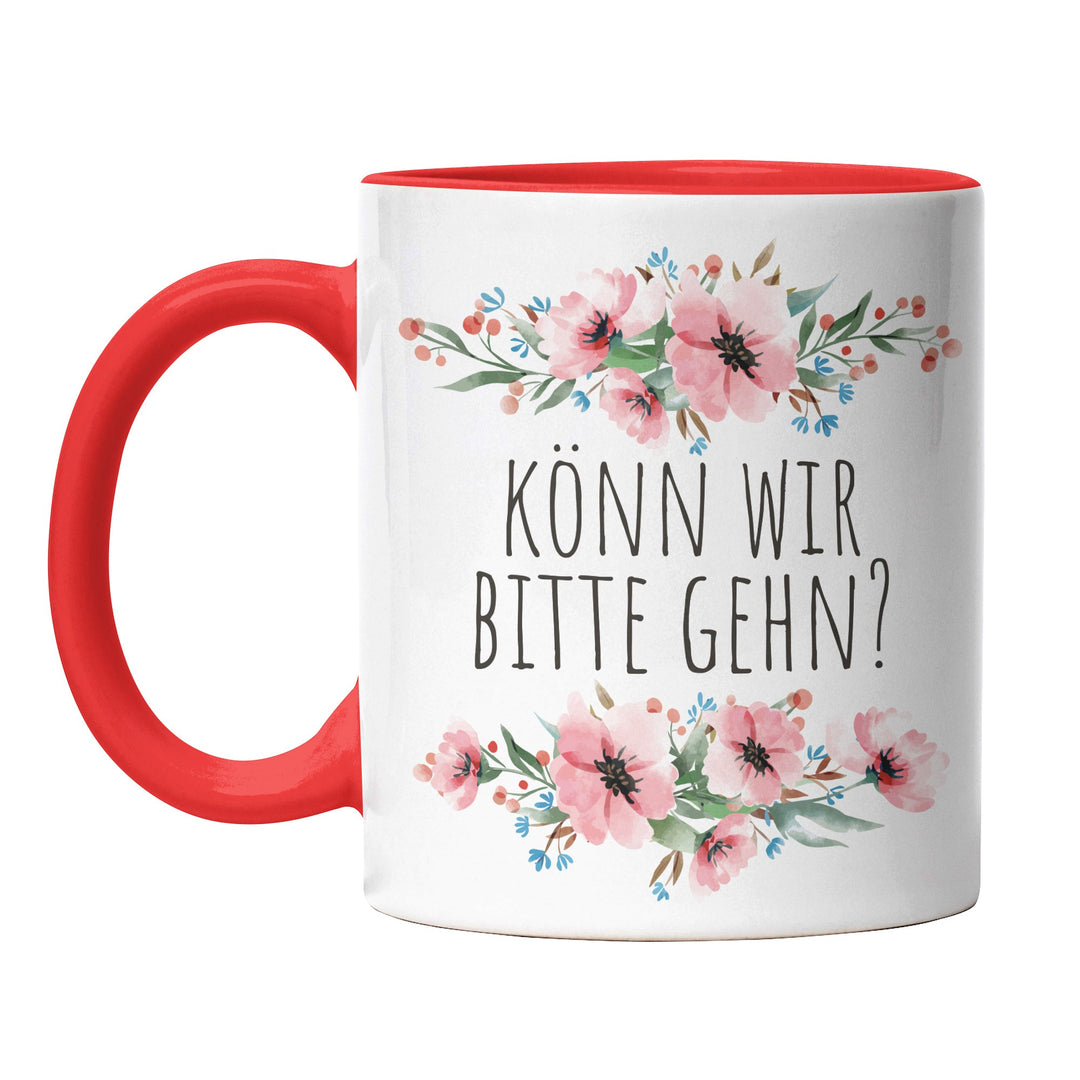 Tasse "Könn wir bitte gehn" – Lustige Statement-Tasse für ungeduldige Momente