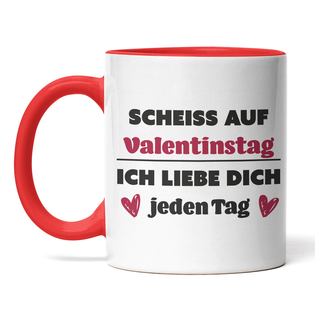 Lustige Tasse "Scheiß auf Valentinstag" – Geschenkidee für humorvolle Paare