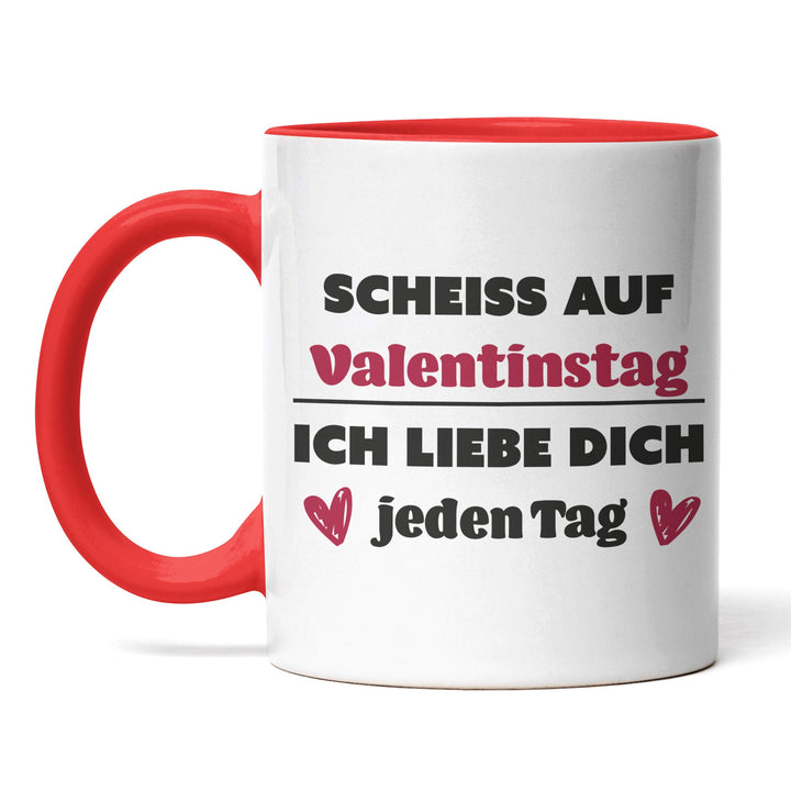 Lustige Tasse "Scheiß auf Valentinstag" – Geschenkidee für humorvolle Paare