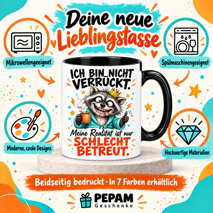 Waschbär-Tasse – Ich bin nicht verrückt – vorteile