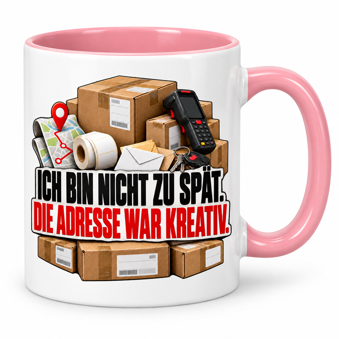 Zusteller-Tasse Die Adresse war kreativ – Rosa